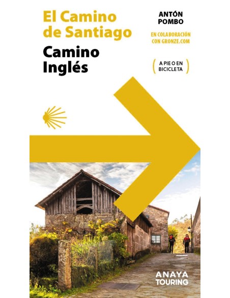Guia del Camino de Santiago Camino Ingles