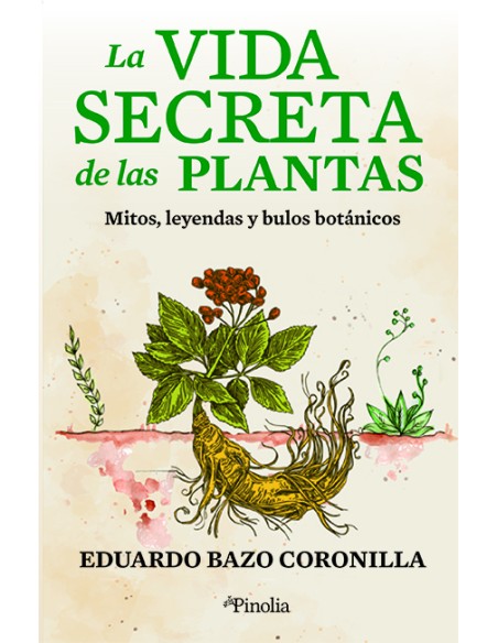 La vida secreta de las plantas