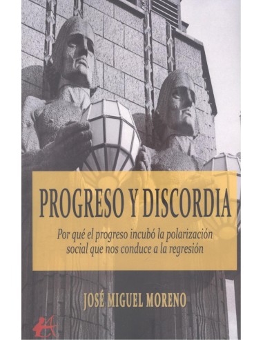 PROGRESO Y DISCORDIA