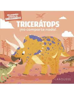 Triceratops no comparte nada