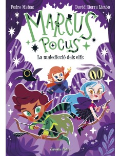 Marcus Pocus 3 La malediccio dels elfs