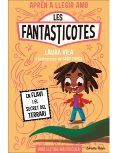 Les Fantasticotes 2 En Flavi i el secret del terrari