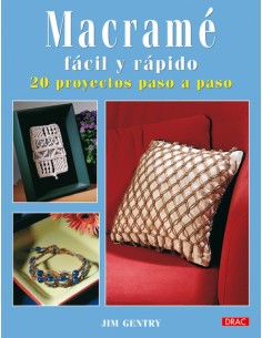 MACRAME FACIL Y RAPIDO 20 PROYECTOS PASO A PASO
