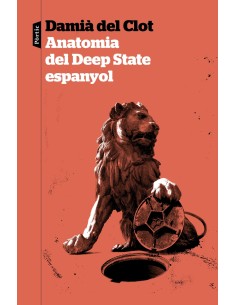 Anatomia del Deep State espanyol