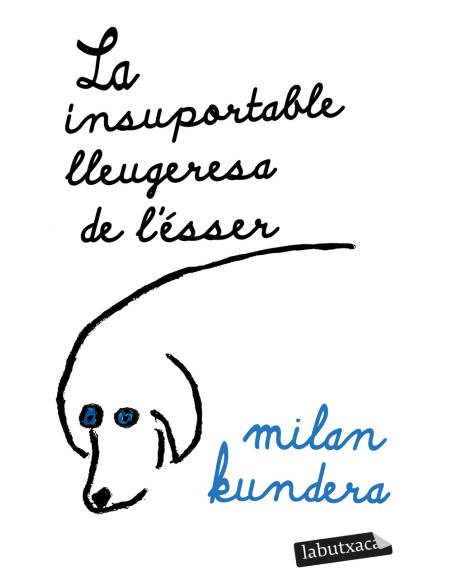 La insuportable lleugeresa de l esser