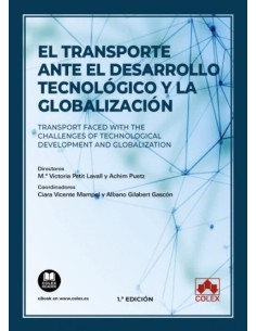TRANSPORTE ANTE EL DESARROLLO TECNOLOGICO Y LA GLOBALIZACION