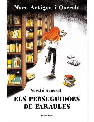Els perseguidors de paraules Versio teatral