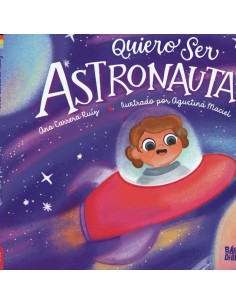 Quiero ser astronauta
