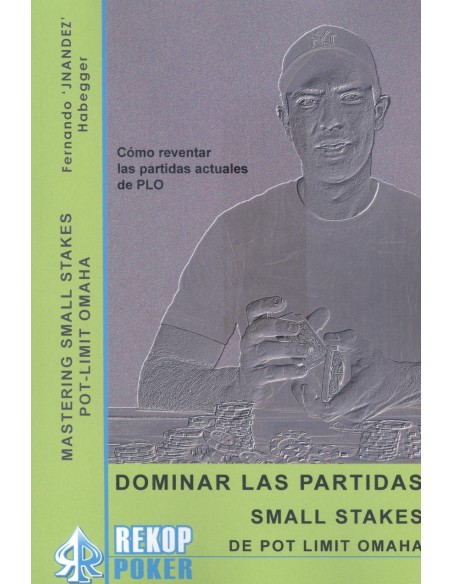 DOMINAR LAS PARTIDAS SMALL STAKES DE PLO