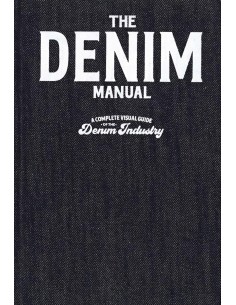Denim Design Manual An Illustrated Guide to Designing Denim Garments