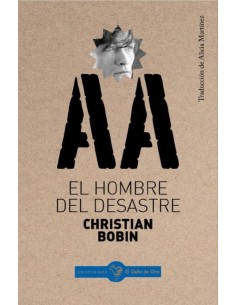 EL HOMBRE DEL DESASTRE