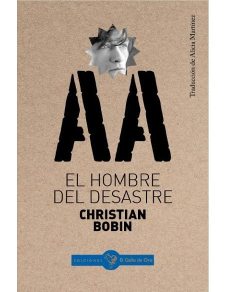 EL HOMBRE DEL DESASTRE