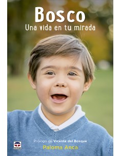 Bosco Una vida en tu mirada
