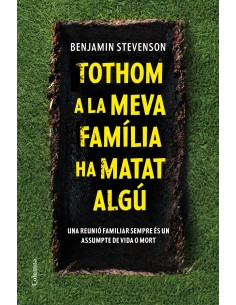 Tothom a la meva familia ha matat algu