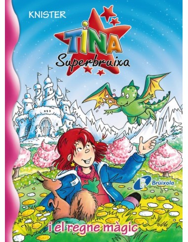 TINA SUPERBRUIXA I EL REGNE MaGIC