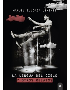 La lengua del cielo y otros relatos