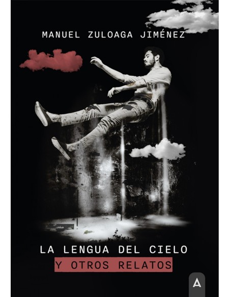 La lengua del cielo y otros relatos