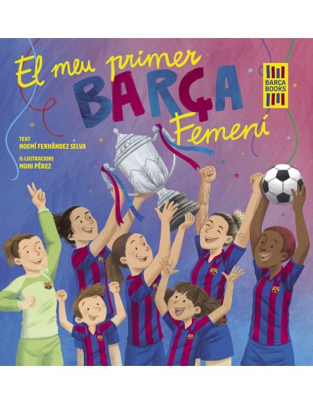 El meu primer Barca Femeni