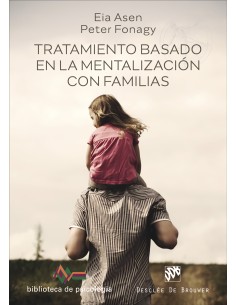 Tratamiento basado en la mentalizacion con familias