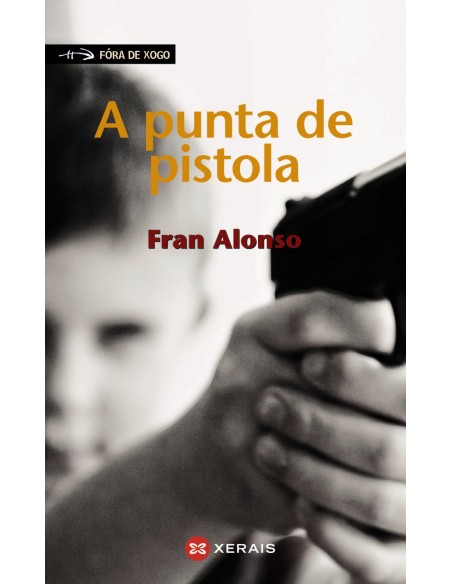 A PUNTA DE PISTOLA