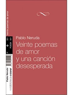 Veinte poemas de amor y una cancion desesperada