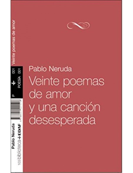 Veinte poemas de amor y una cancion desesperada