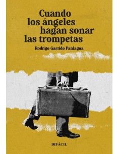 CUANDO LOS ANGELES HAGAN SONAR LAS TROMPETAS