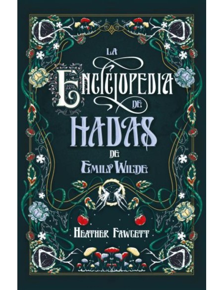 La enciclopedia de hadas de Emily Wilde