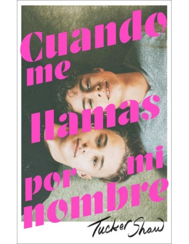 Cuando me llamas por mi nombre