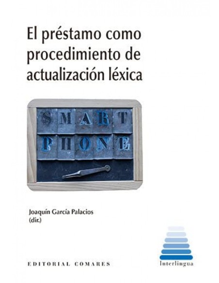 PRESTAMO COMO PROCEDIMIENTO DE ACTUALIZACION LEXICA