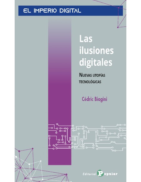 LAS ILUSIONES DIGITALES