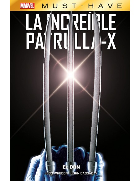 Marvel must have la increible patrulla x 1 el don