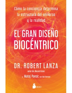 EL GRAN DISENO BIOCENTRICO