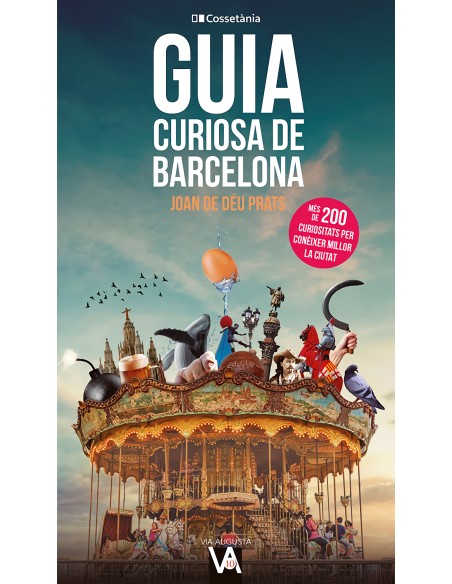 Guia curiosa de Barcelona