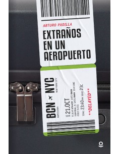 Extranos en un aeropuerto