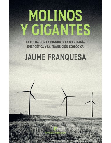 Molinos y gigantes
