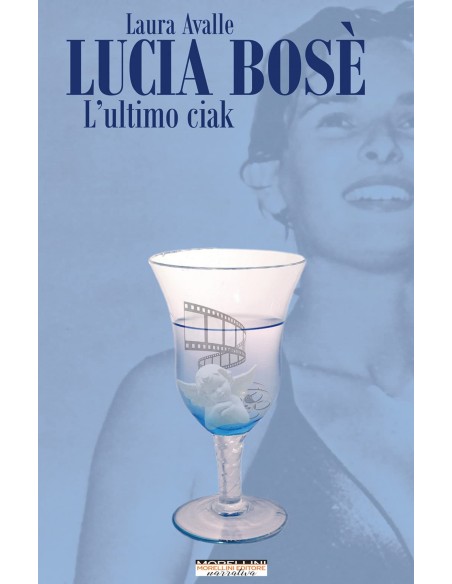 Lucia bose l ultimo ciak