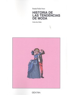 HISTORIA DE LAS TENDENCIAS DE MODA