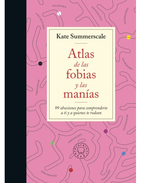 Atlas de las fobias y las manias