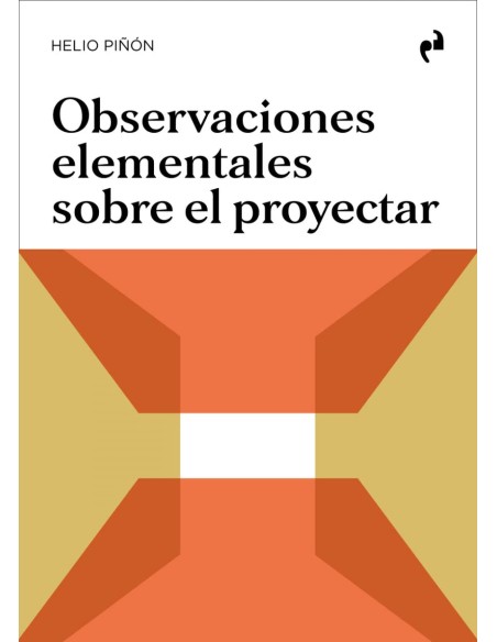 OBSERVACIONES ELEMENTALES SOBRE EL PROYECTAR