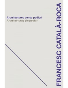 Arquitecturas sin pedigri