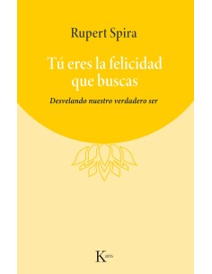 Tu eres la felicidad que buscas