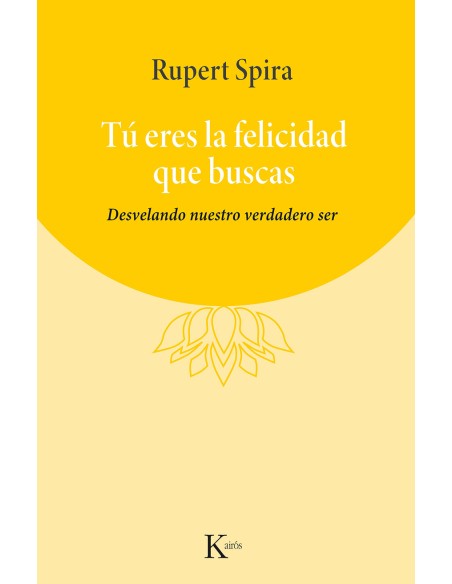 Tu eres la felicidad que buscas