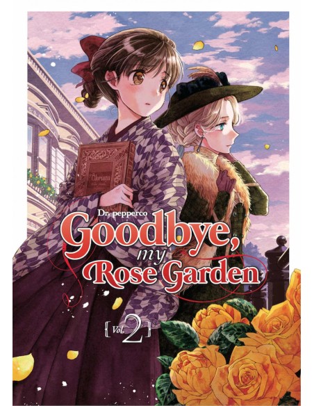 GOODBYE MY ROSE GARDEN 02