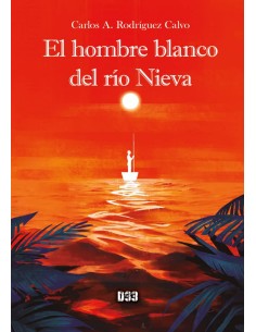 El hombre blanco del rio Nieva