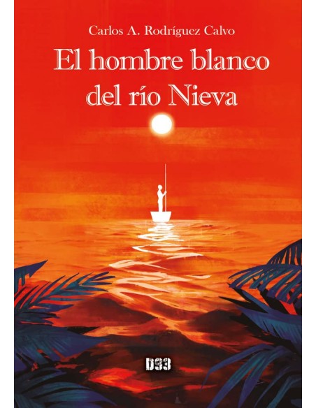 El hombre blanco del rio Nieva