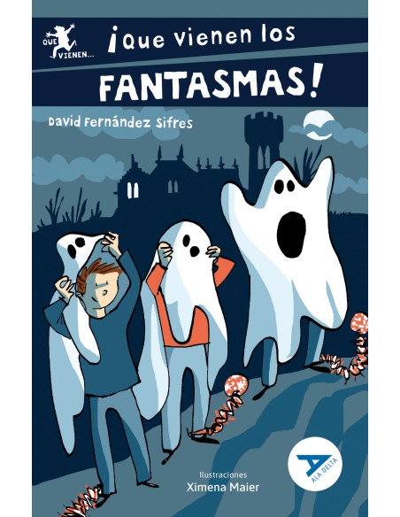 Que vienen los fantasmas