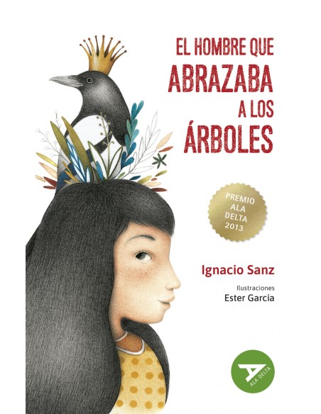 El hombre que abrazaba a los arboles