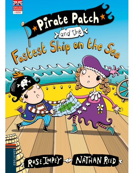 Pirate Patch and the Fastest Ship on the Sea