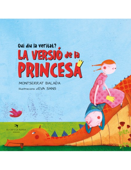 Qui diu la veritat La princesa o el drac